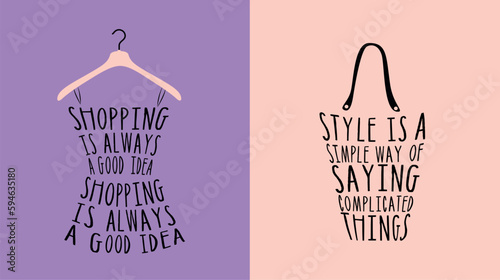 Set of Fashion woman bag and dress with a quotation about style.