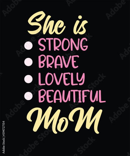 She is strong mom typography t shirt design,mother's day t shirt design
