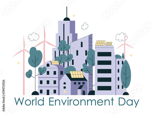 World Environment Day. Global campaign on the importance
