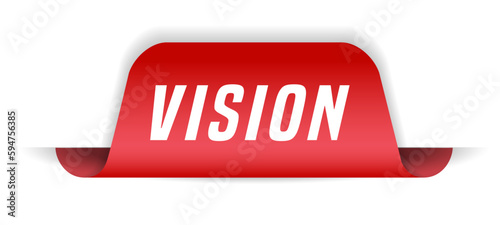 Colorful vector flat design banner vision. This sign is well adapted for web design.