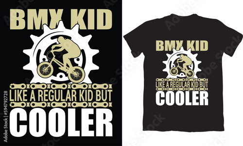 BMX KID LIKE A REGULAR KID BUT COOLER-BMX BIKE T-SHIRT DESIGN GRAPHIC