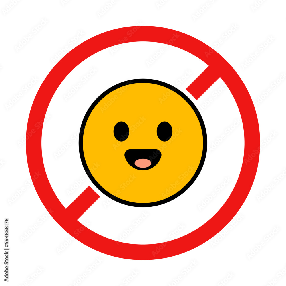 Fototapeta premium No Being Happy Sign on White Background