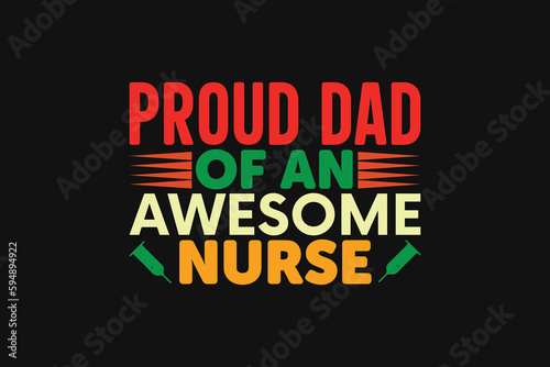 proud dad of an awesome nurse