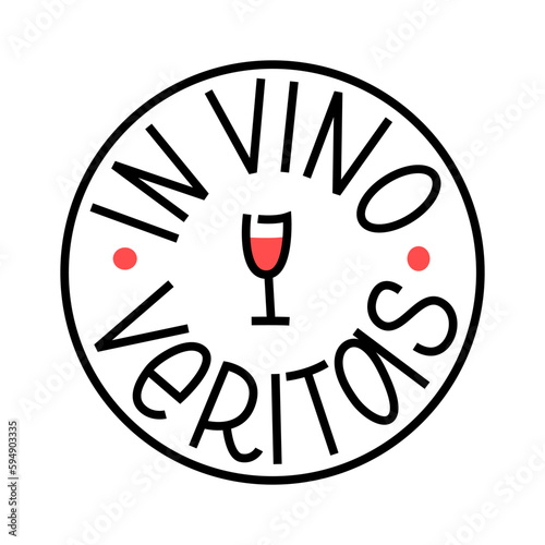IN VINO VERITAS latin phrase. Truth in Wine text lettering. logo stamp Vector illustration quote that means In wine, there is truth. Wine Design print for t shirt, pin label, badges, sticker, card