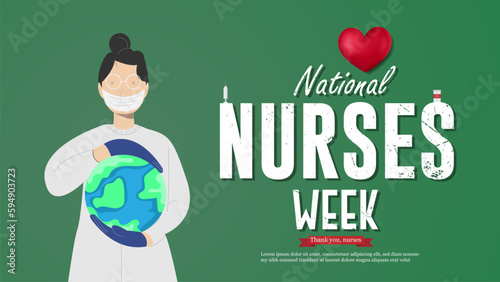 National Nurses Week. Thank you, nurses. Medical and health care concept. Nurses  hold on earth, poster design vector illustration