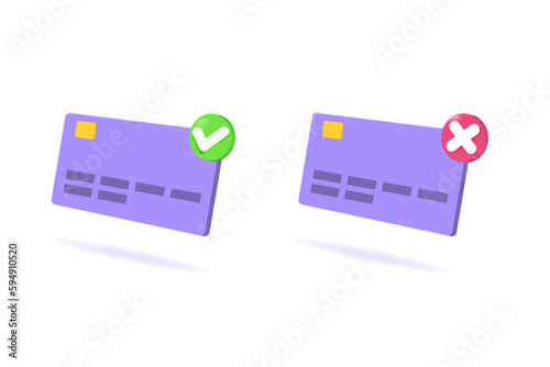 Payment error and approved concept. 3d realistic vector illustration.
