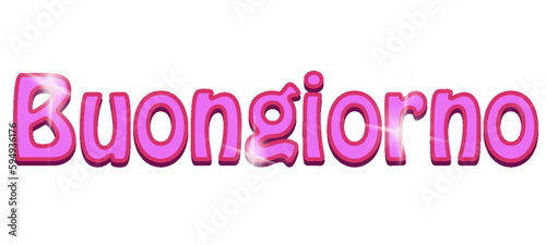 Buongiorno - good morning written in Italian - pink glitter color - ideal for website, email, presentation, postcard, book, t-shirt, mug, label, sticker, book, notebook, printable -