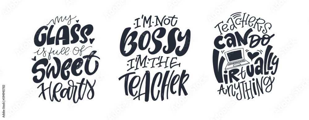 Cute lettering set about teaching. Lettering art for t-shirt design, mug print.