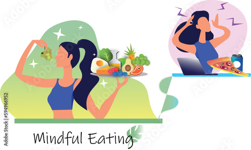 Mindful eating concept vector. Mindful eating places awareness on the menu, this means we have a better chance of understanding what foods nourish us and what foods help us stay healthy.