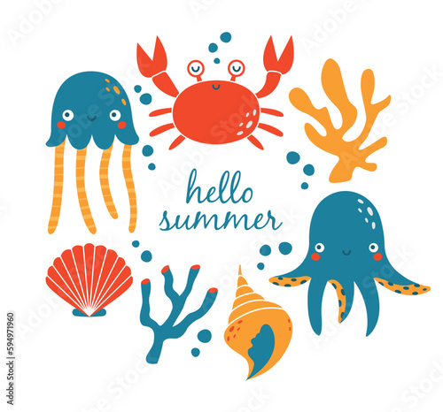 Funny quirky design of childish banner, card with sea, ocean animal, crab, octopus, jellyfish, shellfish, algae, coral. Cute vector template with cartoon simple illustrations with text "hello summer".