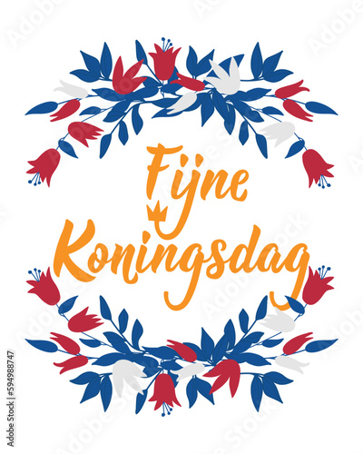 Happy King's Day card. Dutch text: Happy King's Day. Lettering. vector. element for flyers, banner and posters. Fijne Koningsdag.