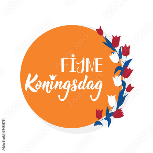 Happy King's Day card. Dutch text: Happy King's Day. Lettering. vector. element for flyers, banner and posters. Fijne Koningsdag.
