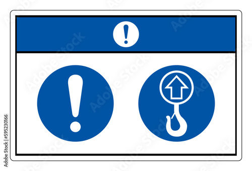 Notice Lift Point Symbol Sign,Vector Illustration, Isolated On White Background Label. EPS10