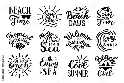 Beach time, I need vitamin sea, Love summer, Sun and fun, Tropical paradise hand-drawn lettering quotes. Handwritten decorative phrases. EPS 10 isolated vector illustration for prints, cutting designs