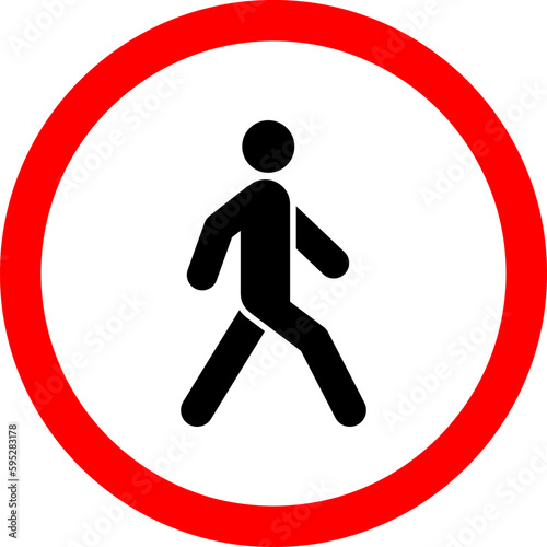 Road sign Pedestrian traffic is prohibited.
