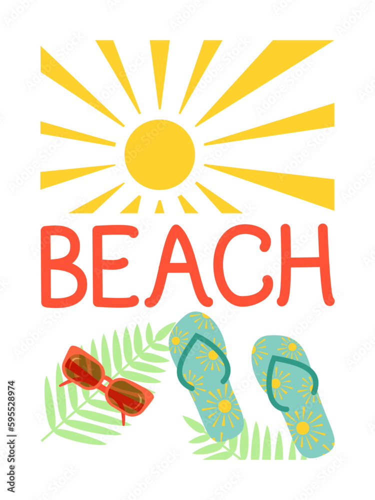 Fototapeta premium Vector illustration. Summer card template with hand lettering beach. Sun, sun glasses, beach shoes, plants.