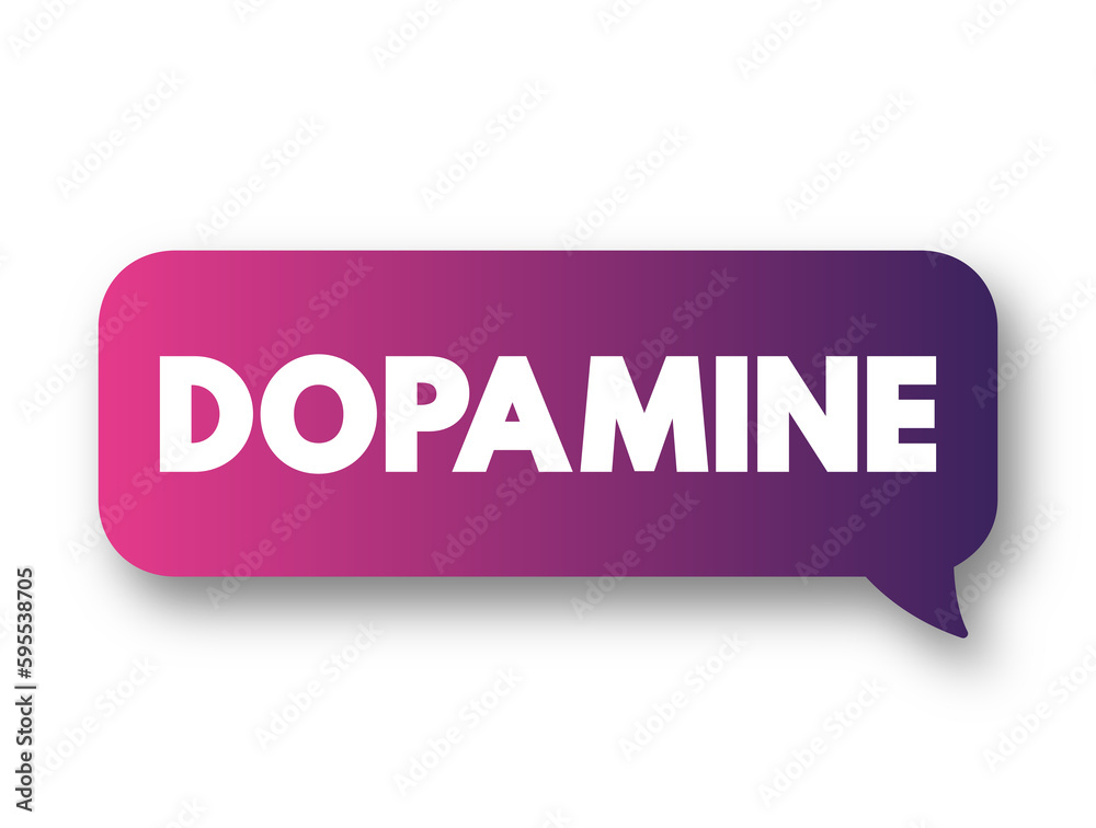 Dopamine is a chemical released in the brain that makes you feel good, text concept background Dopamine is a chemical released in the brain that makes you feel good, text concept background