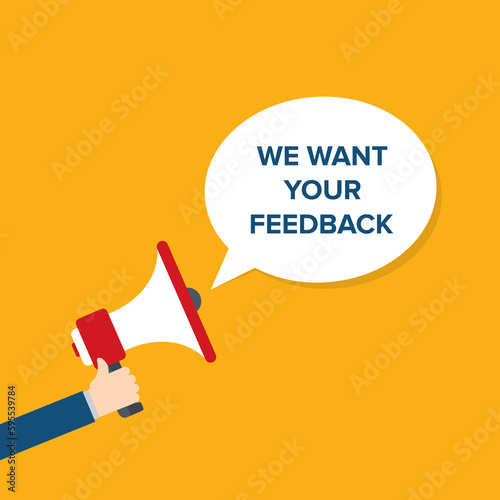 We want your feedback. Customer feedbacks survey opinion service, megaphone in hand promotion banner © madedee