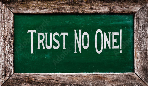 Fotografia Trust no one