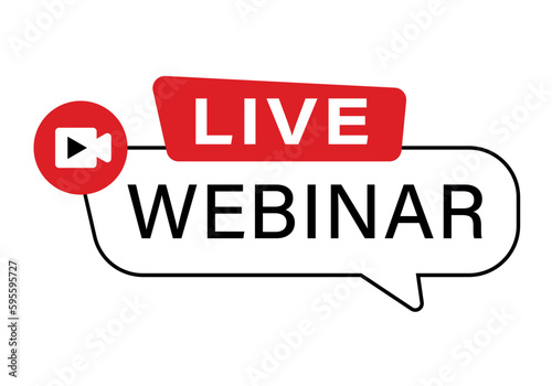 Live webinar. Live webinar button or banner element. Symbol, button of live streaming, broadcasting, online stream emblem. Webinar sign