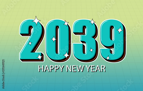 Happy New Year 2039 Celebration Design. Lettering 2039 New Year Holiday Artwork.