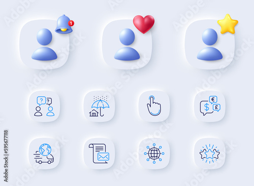 Mail letter, Delivery service and Hand click line icons. Placeholder with 3d bell, star, heart. Pack of Home insurance, Money currency, Teamwork questions icon. Vector