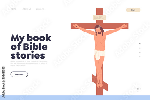 My book of Bible story landing page design template with Jesus Christ crucifixion on cross photo