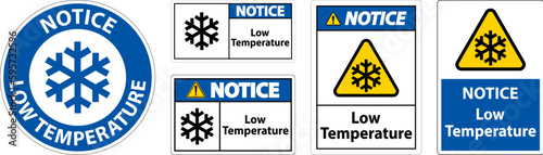 Notice Low temperature symbol and text safety sign.