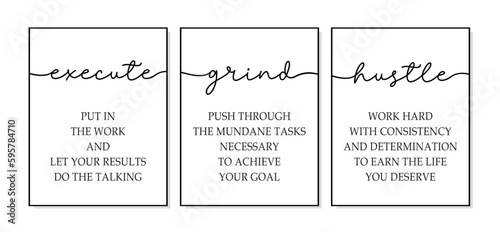 Execute, grind, hustle. Positive quotes. Motivational wall art. Inspirational quotes canvas art for home office wall decor. Execute, Grind, Hustle poster frame. Quote 3 piece print posters. photo