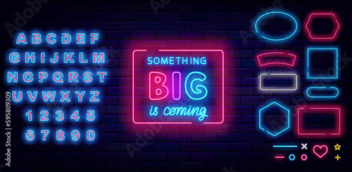 Something big is coming neon banner. Special offer label. Sale or party invitation. Vector stock illustration