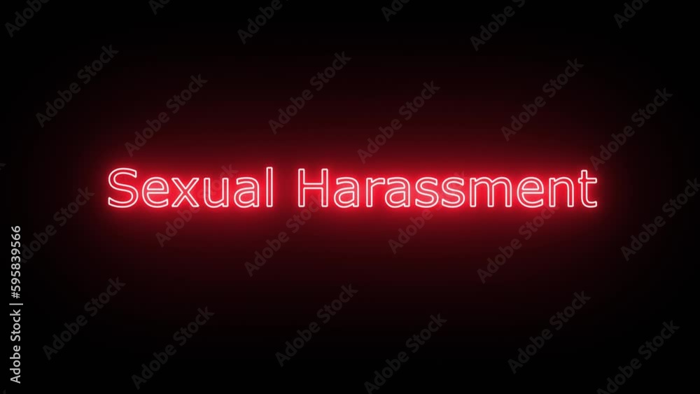 Sexual Harassment, Written in Neon Text Effect with a bit of Flicker Effect Sexual Harassment, Written in Neon Text Effect with a bit of Flicker Effect