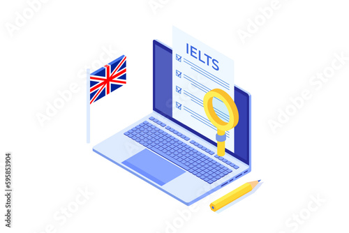 English Proficiency Test and Exam. IELTS International English Language Testing System. Isometric Vector illustration.