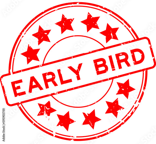 Grunge red early bird word round rubber seal stamp on white background