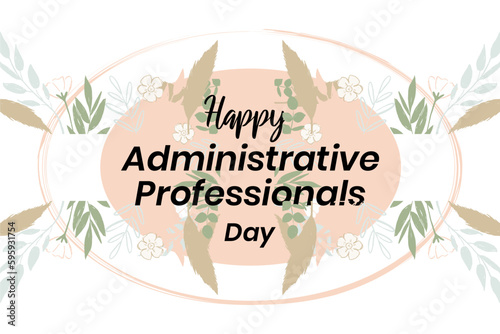 Administrative Professionals Day, Secretaries Day or Admin Day. Holiday concept. Template for background, banner, card, poster, t-shirt with text inscription