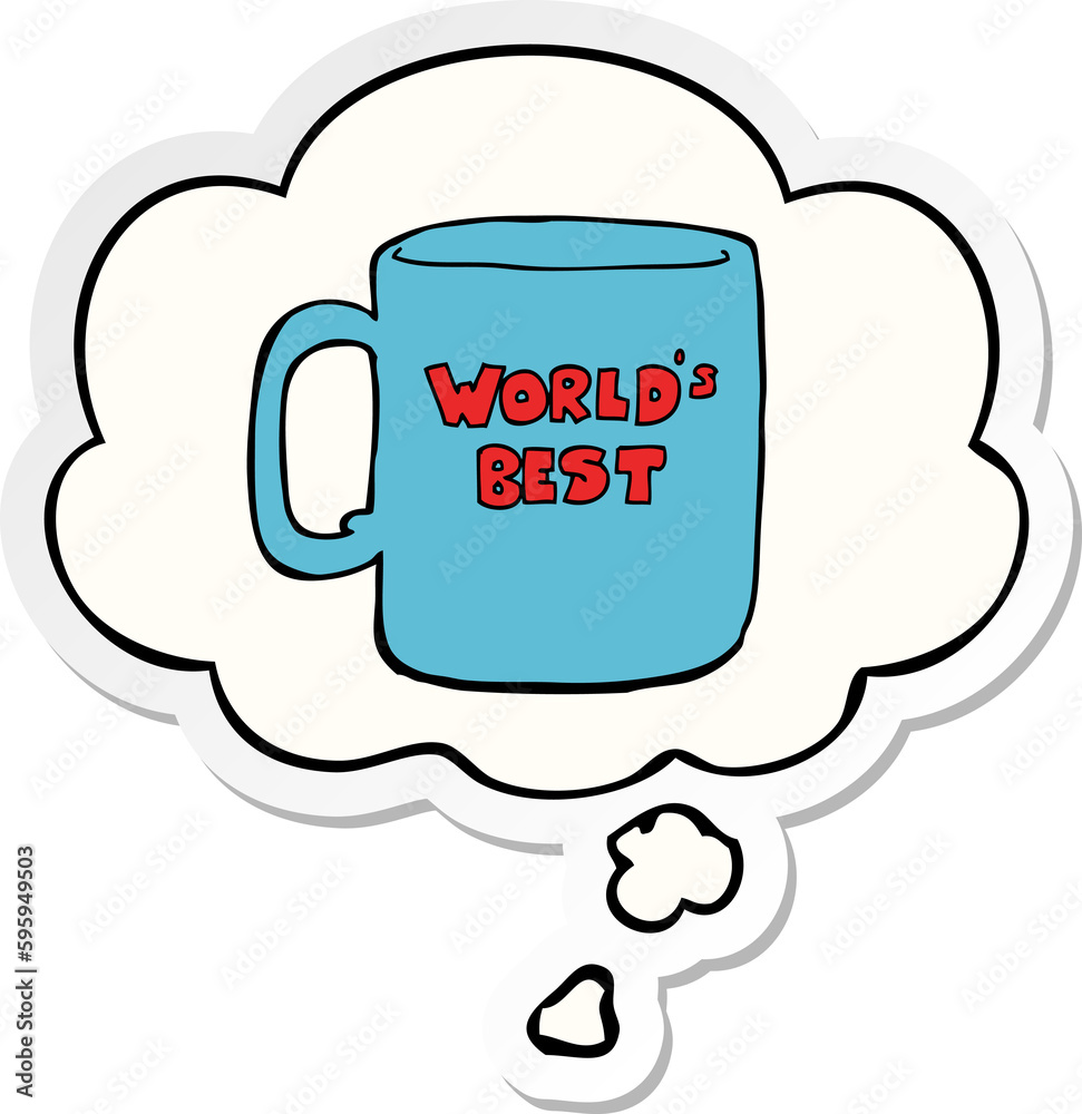 worlds best mug with thought bubble as a printed sticker worlds best mug with thought bubble as a printed sticker
