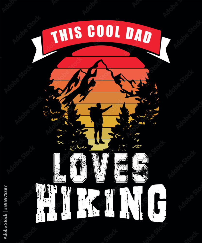 This Cool Dad Loves Hiking T-shirt Design