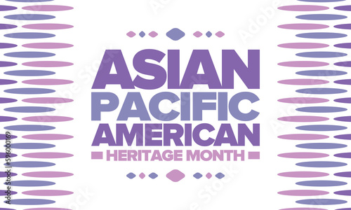 Asian Pacific American Heritage Month in May. Сelebrates the culture, traditions and history of Asian Americans and Pacific Islanders in United States. Vector poster. Illustration with east pattern