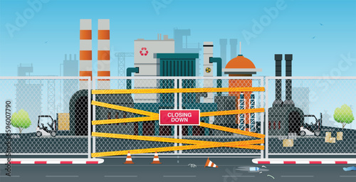 Closing business sign posted in front of the industrial factory.