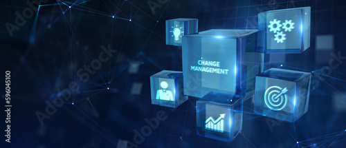 CHANGE MANAGEMENT, business concept. Business, Technology, Internet and network concept. 3d illustration