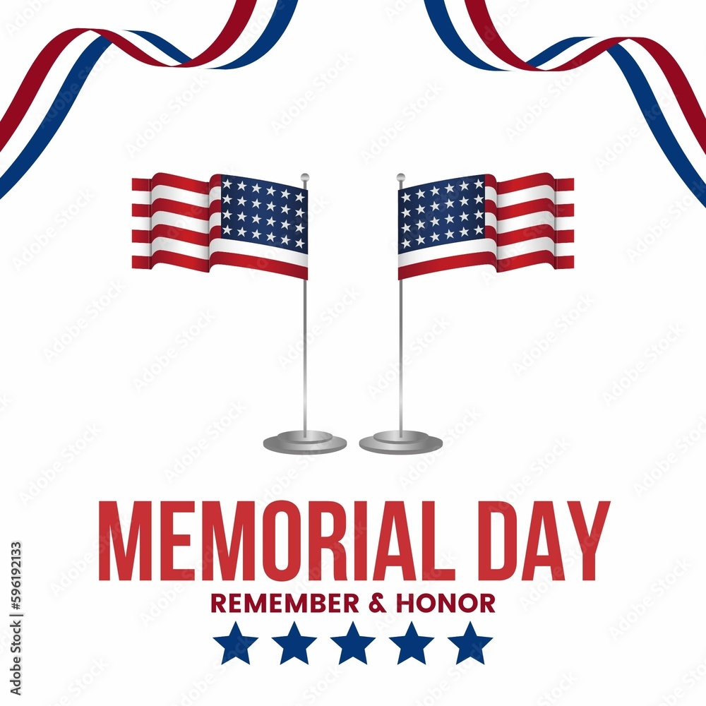 Memorial Day - Remember and Honor Poster. Usa memorial Day celebration background or American National Holiday template with usa flag Memorial Day - Remember and Honor Poster. Usa memorial Day celebration background or American National Holiday template with usa flag