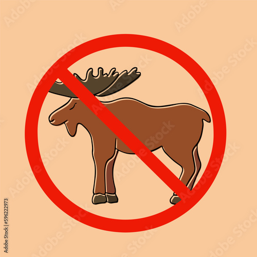 Vector isolated illustration of moose extermination prohibition sign. Prohibition of killing moose. Moose on the roads road sign.