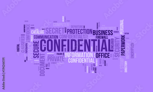 Word cloud background concept for Confidential. Secret information authority, privacy important of departure document. vector illustration.