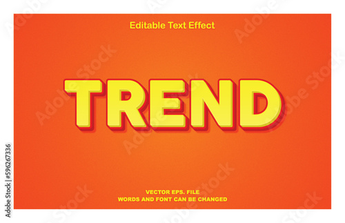 Orange and yellow color poster that says trend effect.