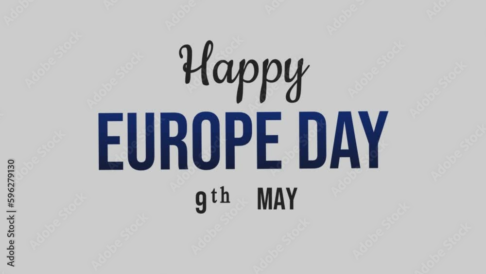 Happy Europe Day Animated Text. Celebrated On 9 May By The European Union. 4k Video Greeting Card. Transparent Background. Happy Europe Day Animated Text. Celebrated On 9 May By The European Union. 4k Video Greeting Card. Transparent Background.