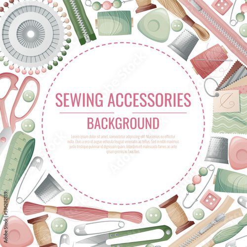 Frame with sewing accessories. Vector template with drawn colorful illustrations of sewing tools and supplies. Poster, banner for a sewing shop or studio