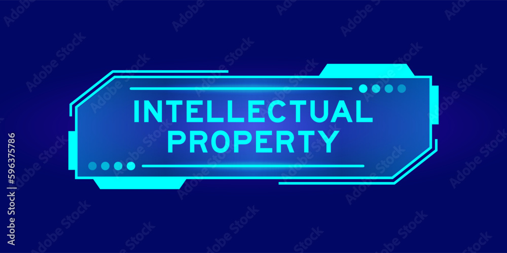 Futuristic hud banner that have word intellectual propery on user interface screen on blue background