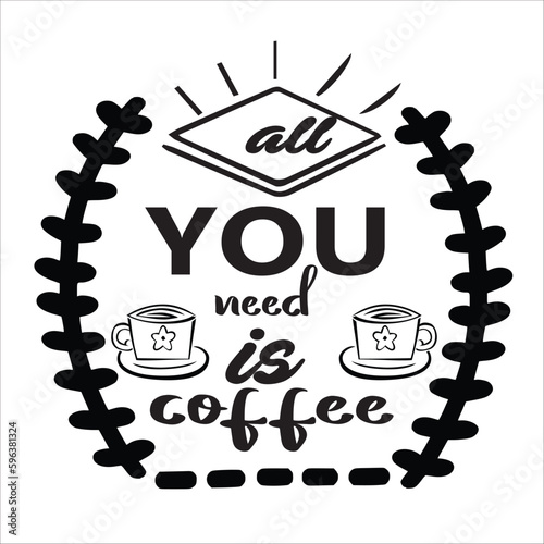 All you need is coffee