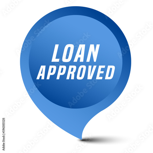 Colorful vector flat design banner loan approved. This sign is well adapted for web design.