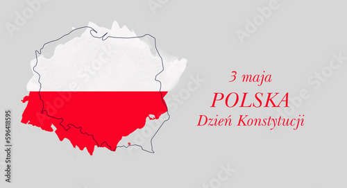 A map in the white and red colors of the Polish flag and an inscription in Polish - May 3, Poland's Constitution Day. Banner, greeting card. Day of the Constitution of Poland, independence, flag