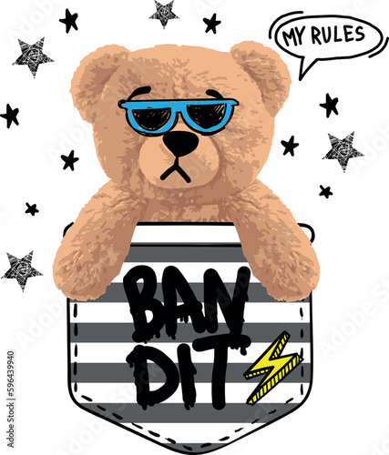 typography print for  t shirt with toy bear in pocket . Cute  kids print , for clothes, banner, girls, women, child. hand written slogan